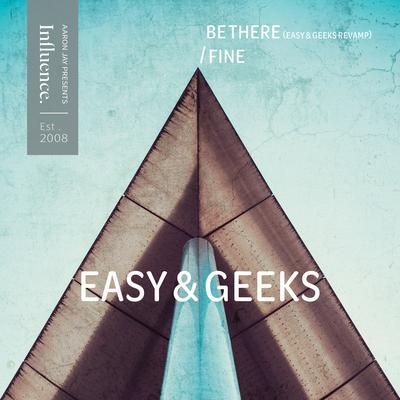 Be There (Easy & Geeks Revamp) / Fine's cover