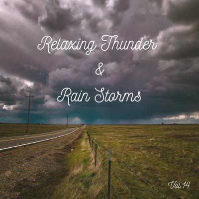 Mellow Soft Rain By Lightning, Thunder and Rain Storm, Nature Sounds Artists, Rain Recordings's cover