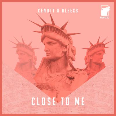 Close to Me By Cenott, Aleexs's cover