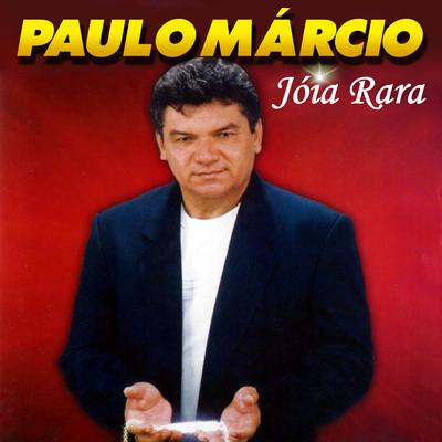 Jóia Rara By Paulo Márcio's cover