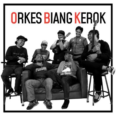 Lagu Rokes By Orkes Biang Kerok's cover