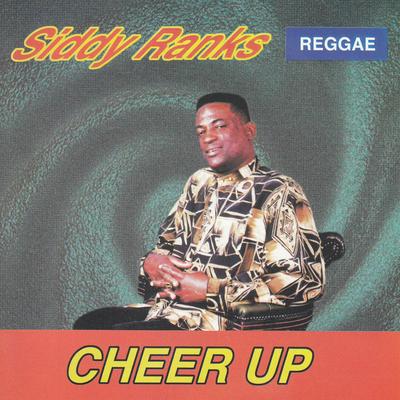 Cheer Up By Siddy Ranks's cover