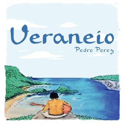 Veraneio By Pedro Pérez's cover