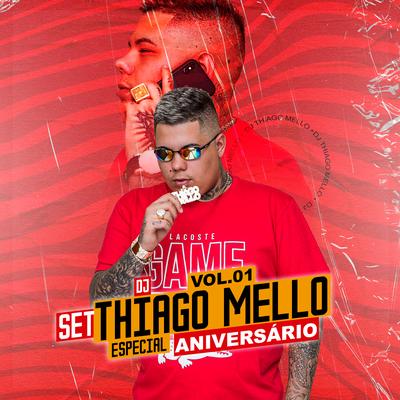 Set Especial de Aniversário Vol. 01 By DJ Thiago Mello's cover