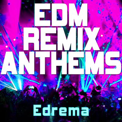 EDM Remix Anthems's cover