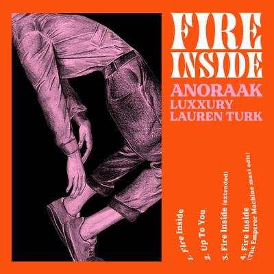 Fire Inside (Original Mix) By Anoraak, LUXXURY, Lauren Turk's cover