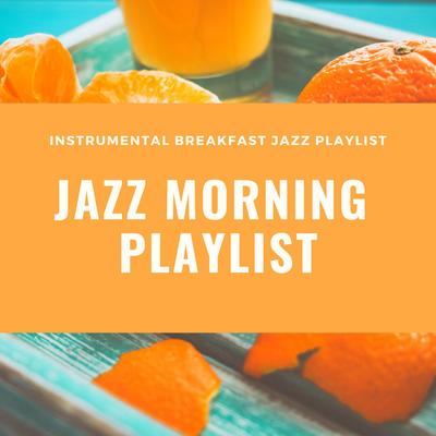 Jazz Morning Playlist's cover