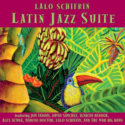 Montuno By Lalo Schifrin, Jon Faddis, David Sanchez, Ignacio Berroa, Alex Acuna, Marcio Doctor, The WDR Big Band, Alphonso Garrido's cover