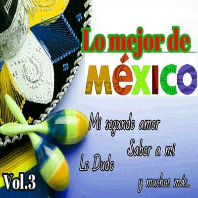 Lo Mejor de México, Vol. 3's cover