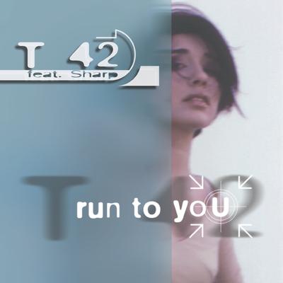 Run To You By T42, Sharp's cover