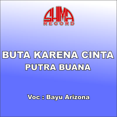 Buta Karena Cinta's cover