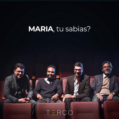 Maria, Tu Sabias? By Terço's cover