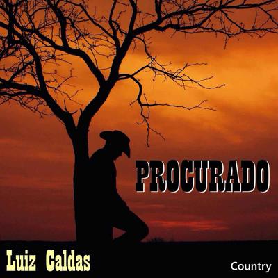 Caçadores By Luiz Caldas's cover