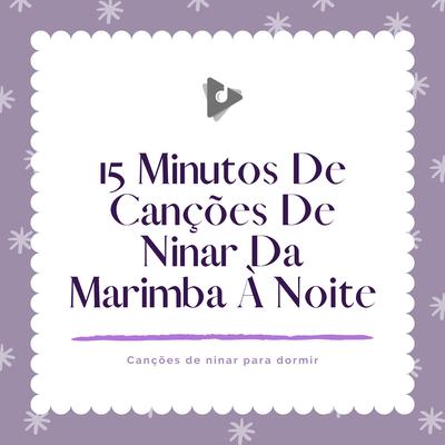 Pequena Miss Muffet com sons noturnos para um sono tranquilo (Marimba Instrumental) By Canções de ninar para dormir, Música Mágica para Bebês de Sono, Músicas Infantis's cover