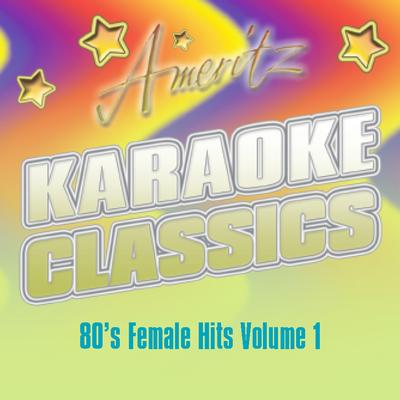Karaoke - 80's Female Hits Vol. 1's cover