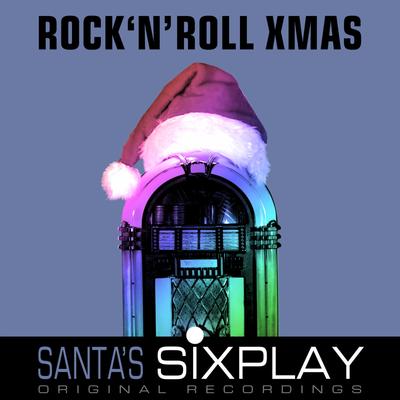 Santa's Six Play: Rock 'N' Roll Christmas - Selection 1's cover