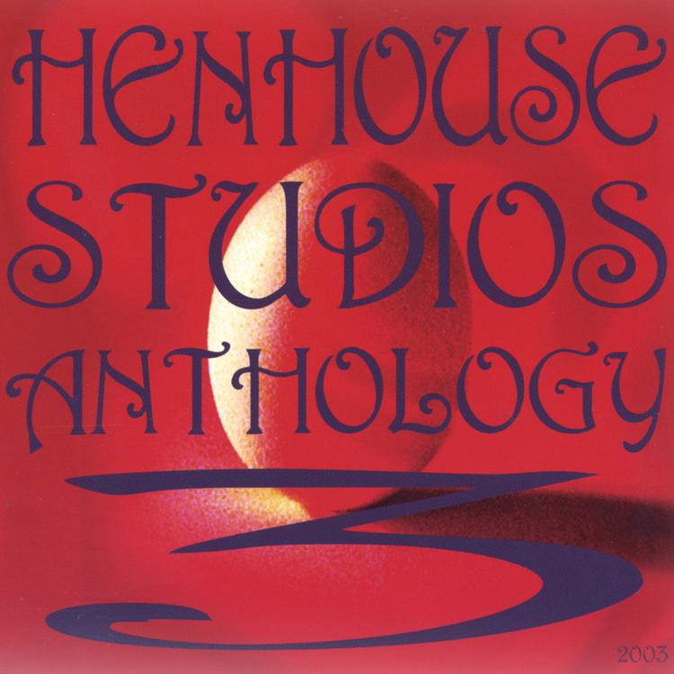 Hen House Studios Anthology 3, 2003's avatar image