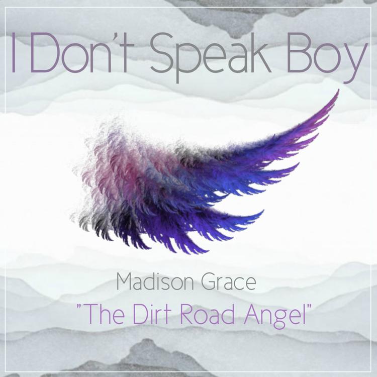 Madison Grace "The Dirt Road Angel"'s avatar image