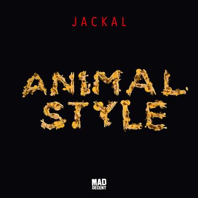 Animal Style By Jackal's cover