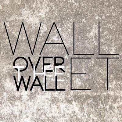 Over the Wall By Wall Et's cover