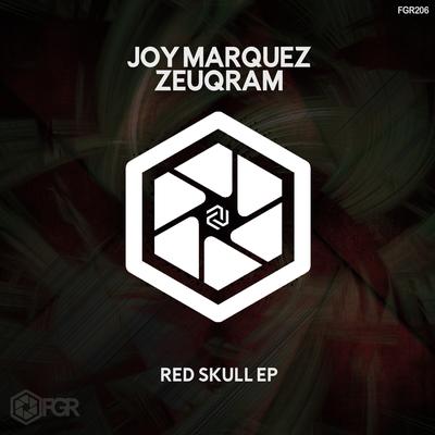 Red Skull (Original Mix) By Joy Marquez, Zeuqram's cover