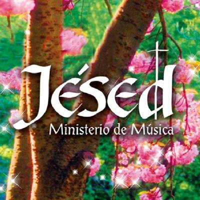 Jésed Ministerio de Música's cover