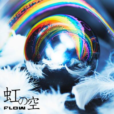 Niji No Sora By FLOW's cover