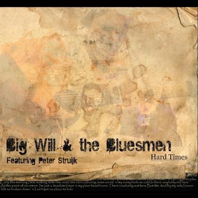 Hard Times By Big Will & the Bluesmen's cover