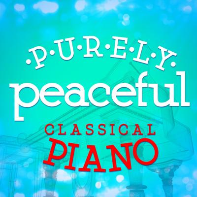 Purely Peaceful Classical Piano's cover
