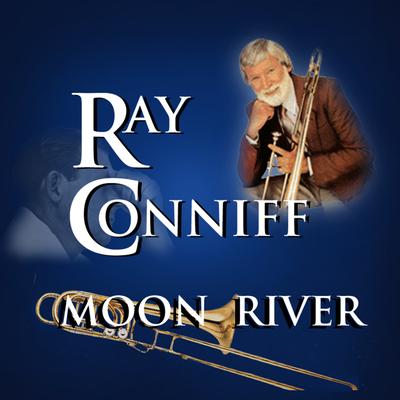 Moon River By Ray Conniff's cover