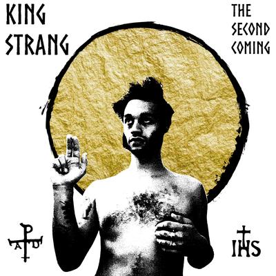 The Second Coming By King Strang's cover