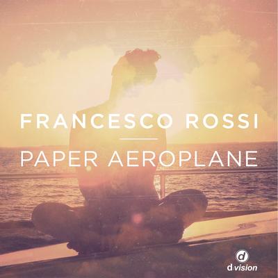 Paper Aeroplane (Radio Edit) By Francesco Rossi's cover