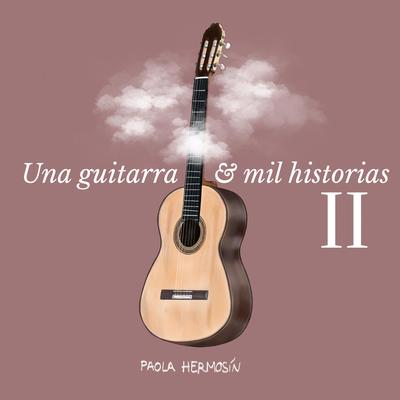 El día que me quieras By Paola Hermosín's cover