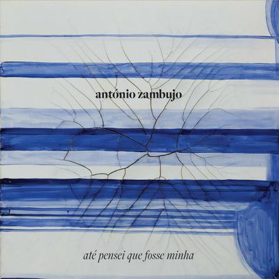 O Meu Amor By Carminho, António Zambujo's cover