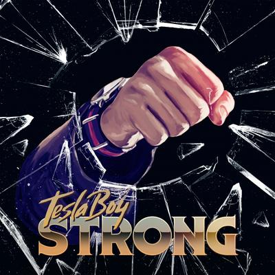 Strong By Tesla Boy's cover