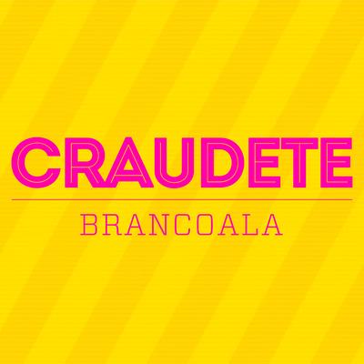 Craudete By Brancoala's cover
