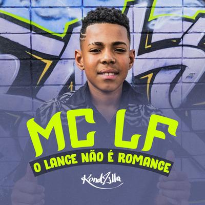 O  Lance Não É Romance By Mc LF's cover