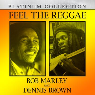 Feel The Reggae: Bob Marley and Dennis Brown's cover