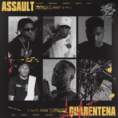 Assault (Quarentena) By PL Quest, Kizzy, Orochi, Mainstreet, Azevedo, Shenlong's cover