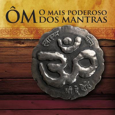 Ôm:  O Mais Poderoso Dos Mantras's cover