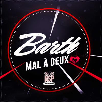 Mal à deux By Barth's cover