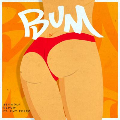 Bum By Beowülf, Repow, Emy Perez's cover