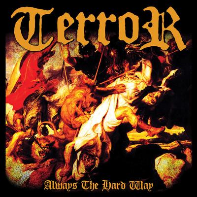 Always the Hard Way By Terror's cover