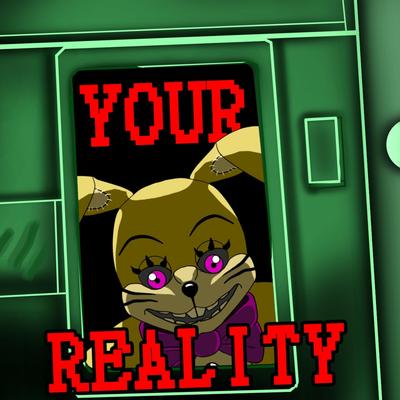 Your Reality By NightCove_thefox's cover