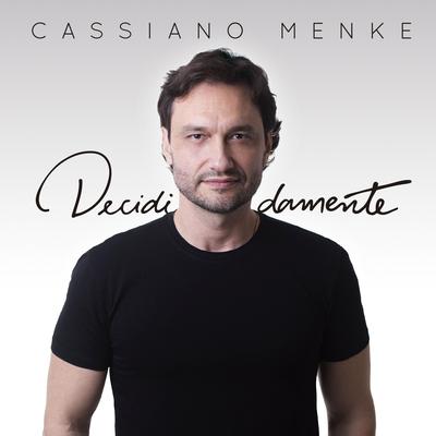 Decididamente By Walmir Alencar, Cassiano Menke's cover