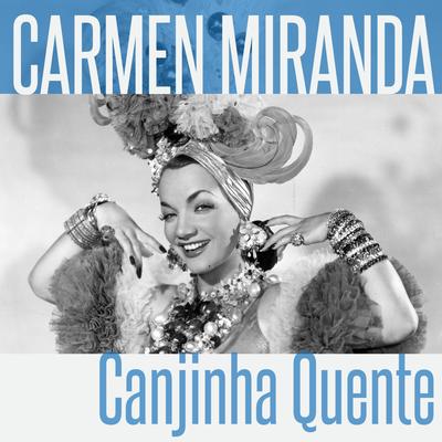 Canjiquinha Quente's cover