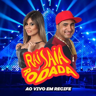 Sobrando Amor (Ao Vivo) By Raí Saia Rodada's cover