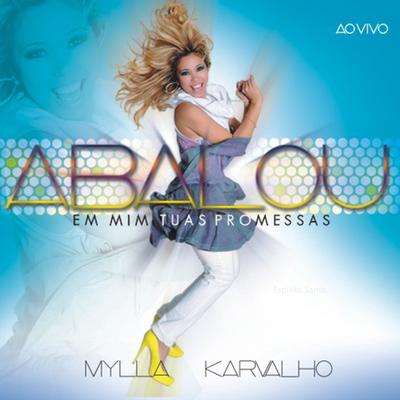 Não Há Limites (Ao Vivo) By Mylla Karvalho's cover