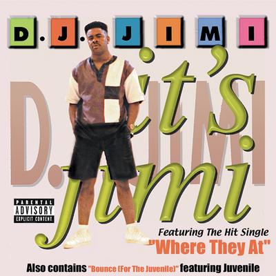 Where They At (Club Version) By DJ Jimi's cover