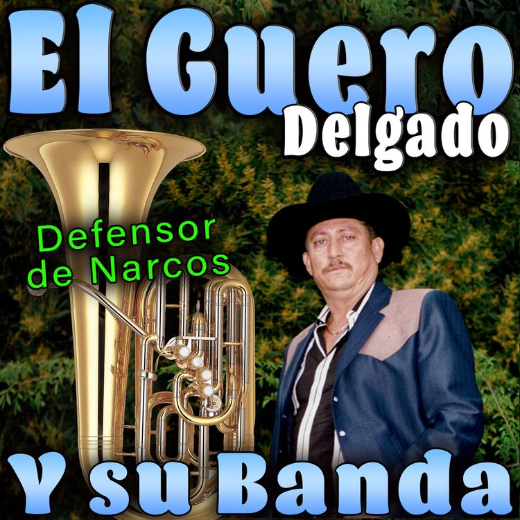 El güero Delgado y su banda's avatar image